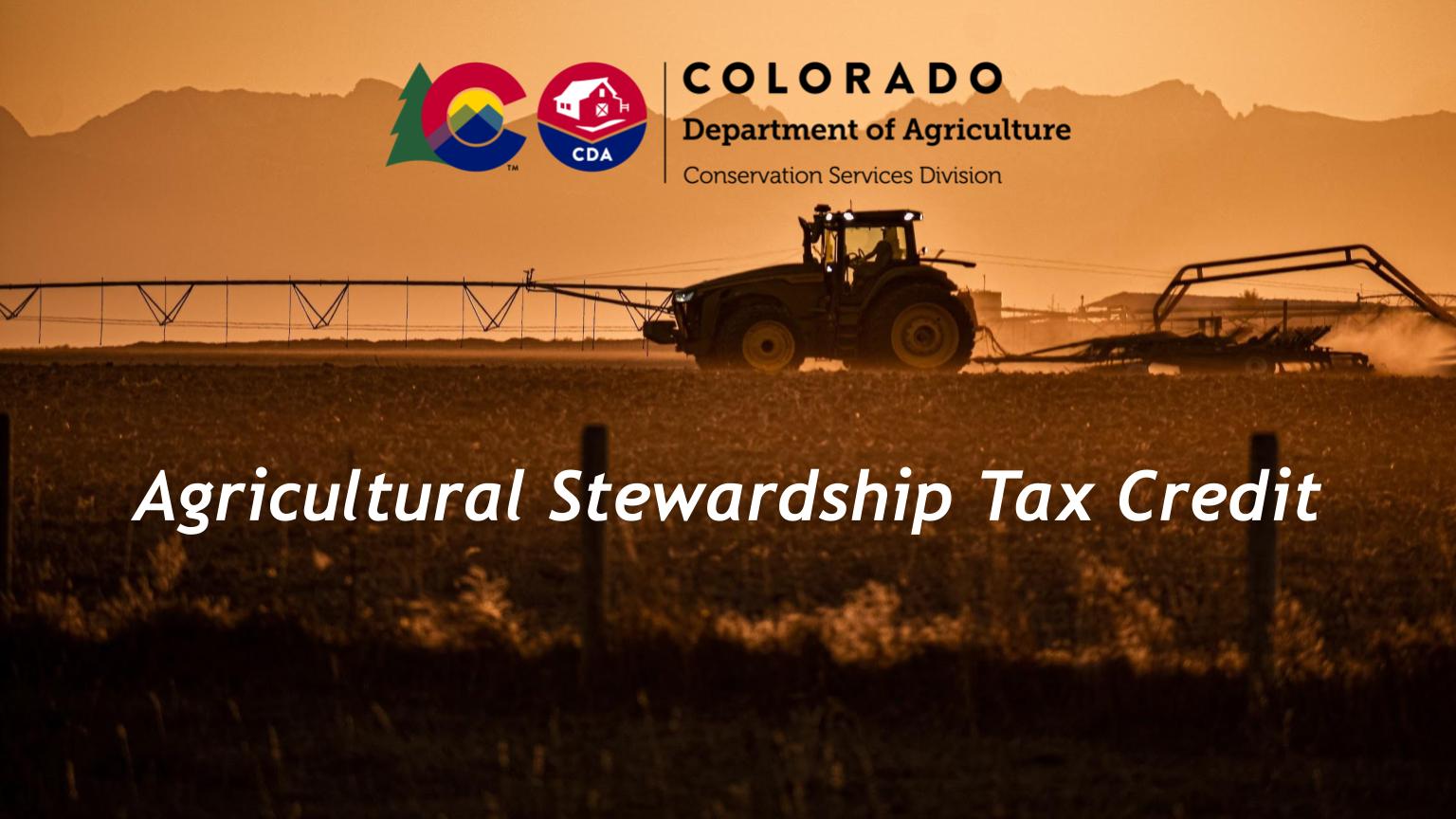 A photo of a tractor in a field with the CDA logo at the top and the text Agricultural Stewardship Tax Credit