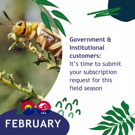 February: Government & Institutional customers: It’s time to submit your subscription request for this field season
