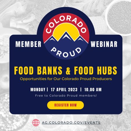 Food Banks & Food Hubs informational graphic about webinar with CO Proud logo and pertinent details. 