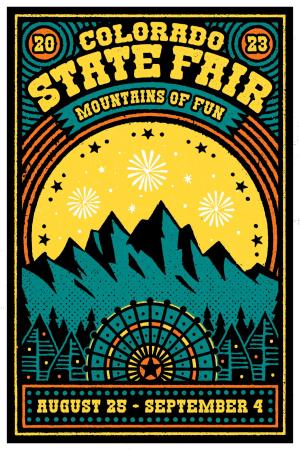 Colorado State Fair: Mountains of Fun, August 25 - September 4, 2023